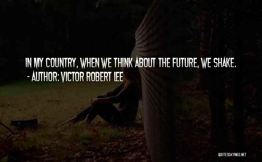 Kazakhstan Quotes By Victor Robert Lee