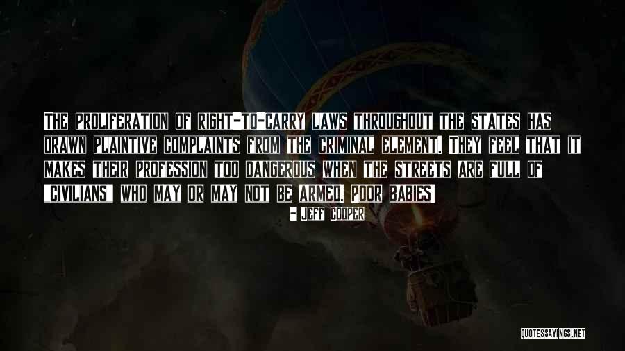 Kazakov Alex Quotes By Jeff Cooper Kazakov Alex Quotes By Jeff Cooper
