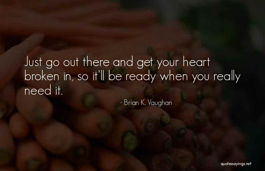 Kazamaza Quotes By Brian K. Vaughan Kazamaza Quotes By Brian K. Vaughan