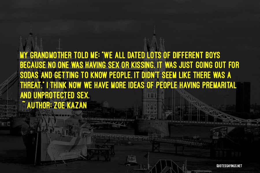 Kazan Quotes By Zoe Kazan