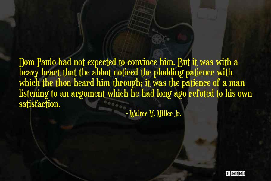 Kazanan Talihliler Quotes By Walter M. Miller Jr. Kazanan Talihliler Quotes By Walter M. Miller Jr.