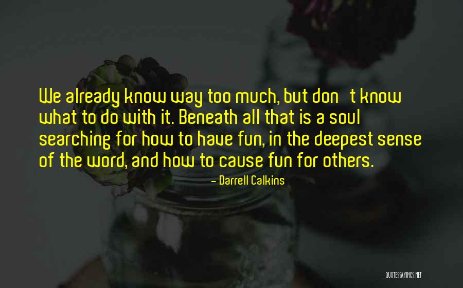 Kazanecki Waldemar Quotes By Darrell Calkins Kazanecki Waldemar Quotes By Darrell Calkins