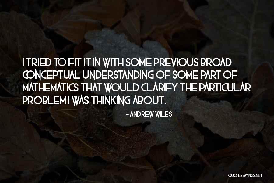 Kazano Generic Quotes By Andrew Wiles Kazano Generic Quotes By Andrew Wiles