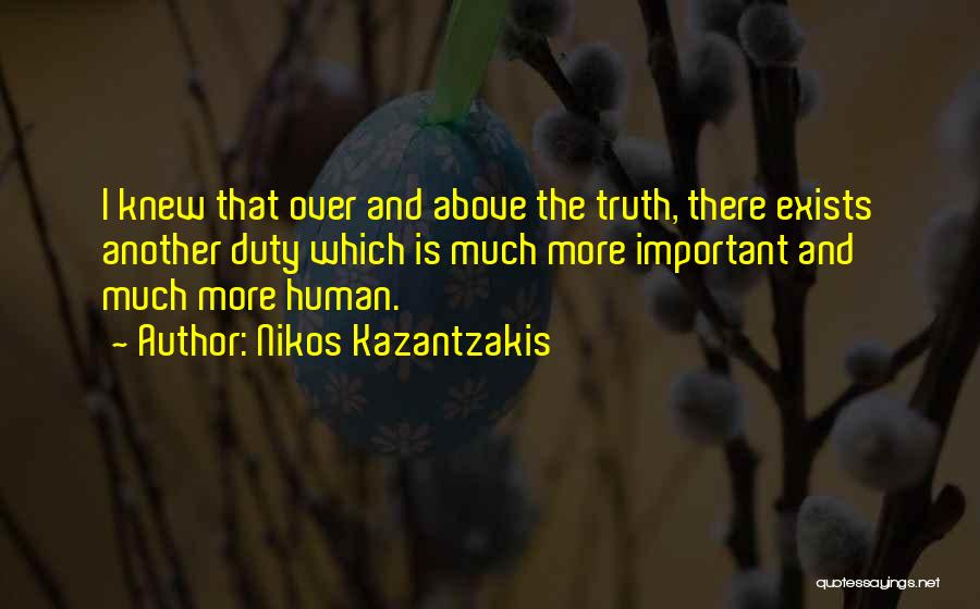 Kazantzakis Quotes By Nikos Kazantzakis