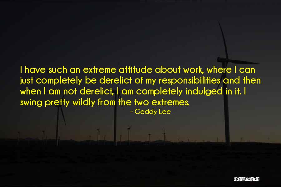 Kazantzis Kennedy Quotes By Geddy Lee Kazantzis Kennedy Quotes By Geddy Lee