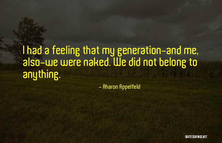 Kazar Sklep Quotes By Aharon Appelfeld Kazar Sklep Quotes By Aharon Appelfeld