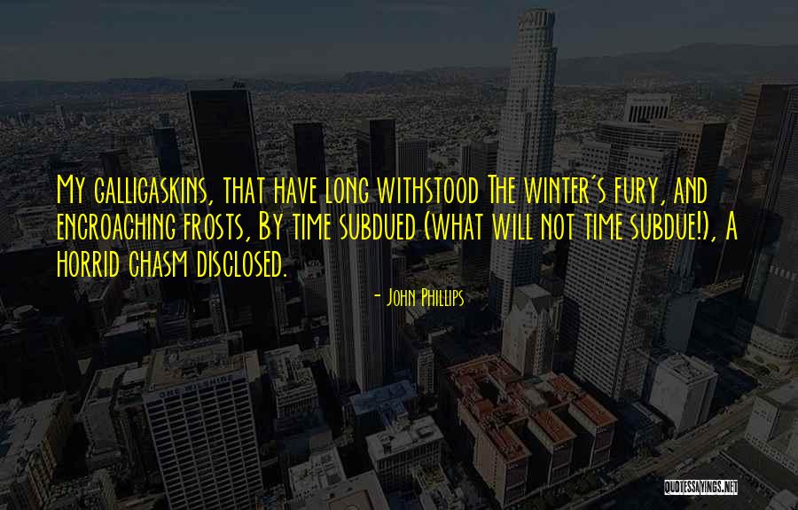 Kazaraum Quotes By John Phillips Kazaraum Quotes By John Phillips