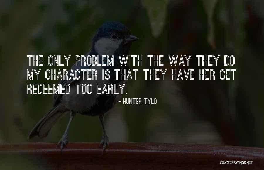 Kazas Piena Quotes By Hunter Tylo Kazas Piena Quotes By Hunter Tylo