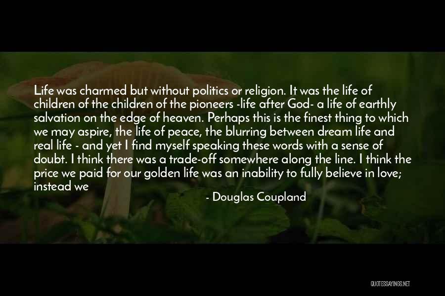 Kazeebodrama Quotes By Douglas Coupland Kazeebodrama Quotes By Douglas Coupland