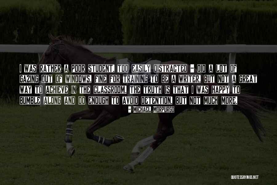 Kazeebodrama Quotes By Michael Morpurgo Kazeebodrama Quotes By Michael Morpurgo