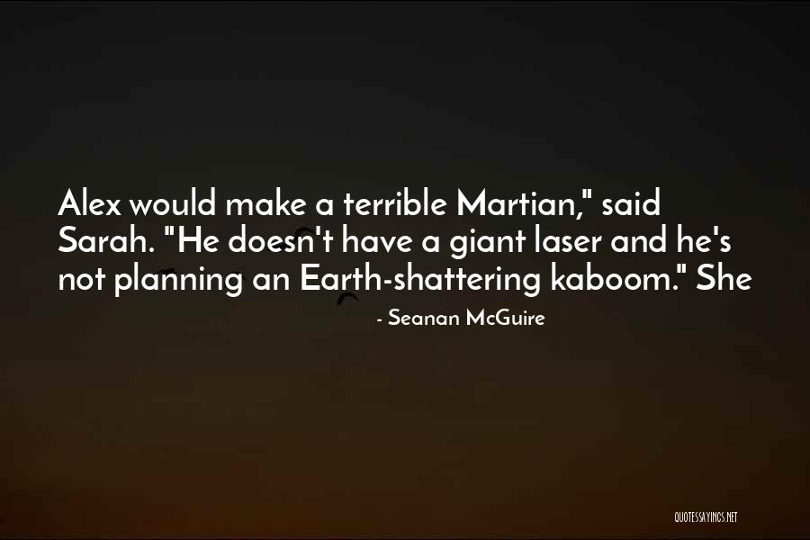 Kazemaru Ichinose Quotes By Seanan McGuire Kazemaru Ichinose Quotes By Seanan McGuire