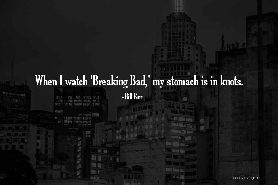 Kazik Piosenka Quotes By Bill Burr Kazik Piosenka Quotes By Bill Burr
