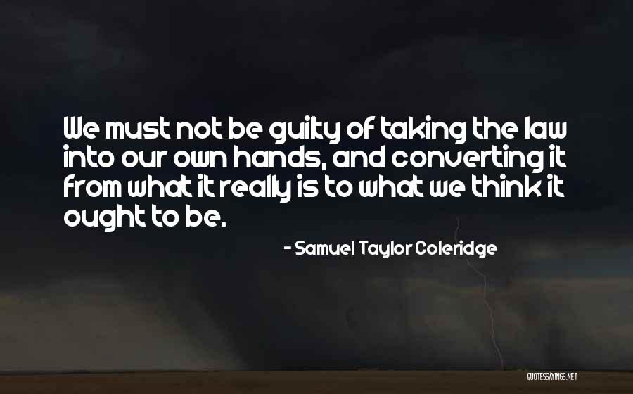 Kazimieras Juraitis Quotes By Samuel Taylor Coleridge Kazimieras Juraitis Quotes By Samuel Taylor Coleridge
