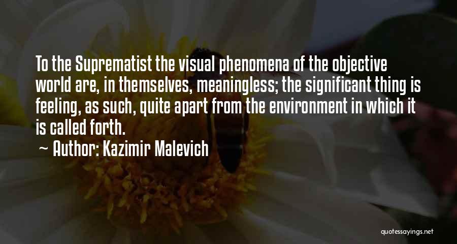 Kazimir Malevich Quotes 614849