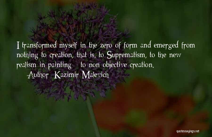 Kazimir Malevich Quotes 689537