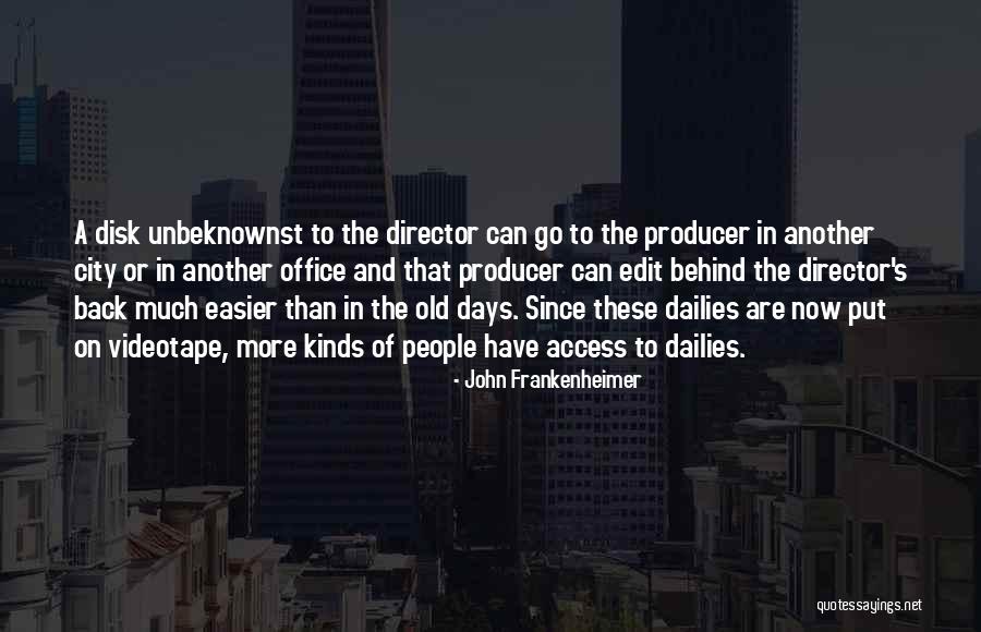 Kazimira Prunskiene Quotes By John Frankenheimer Kazimira Prunskiene Quotes By John Frankenheimer