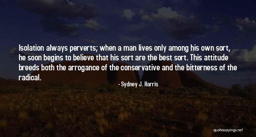 Kazimov Maarif Quotes By Sydney J. Harris Kazimov Maarif Quotes By Sydney J. Harris