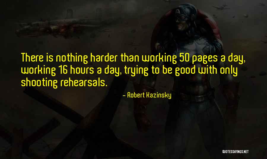 Kazinsky Quotes By Robert Kazinsky Kazinsky Quotes By Robert Kazinsky
