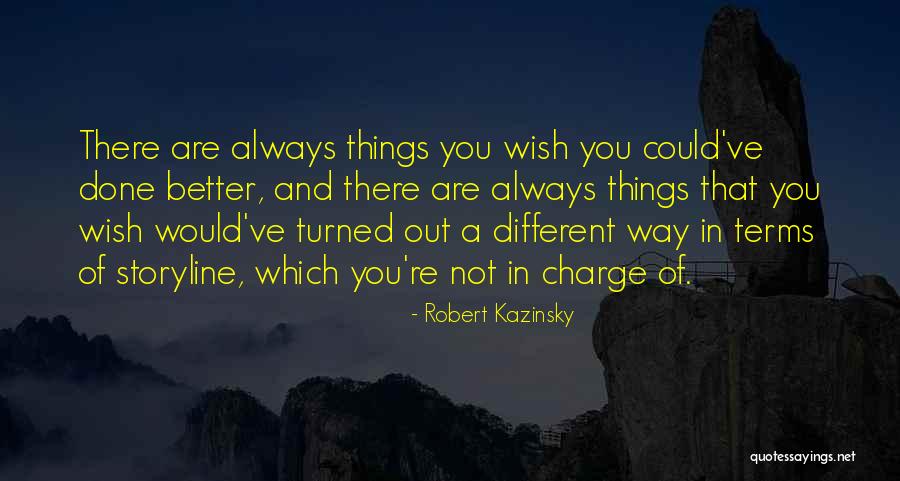 Kazinsky Quotes By Robert Kazinsky Kazinsky Quotes By Robert Kazinsky