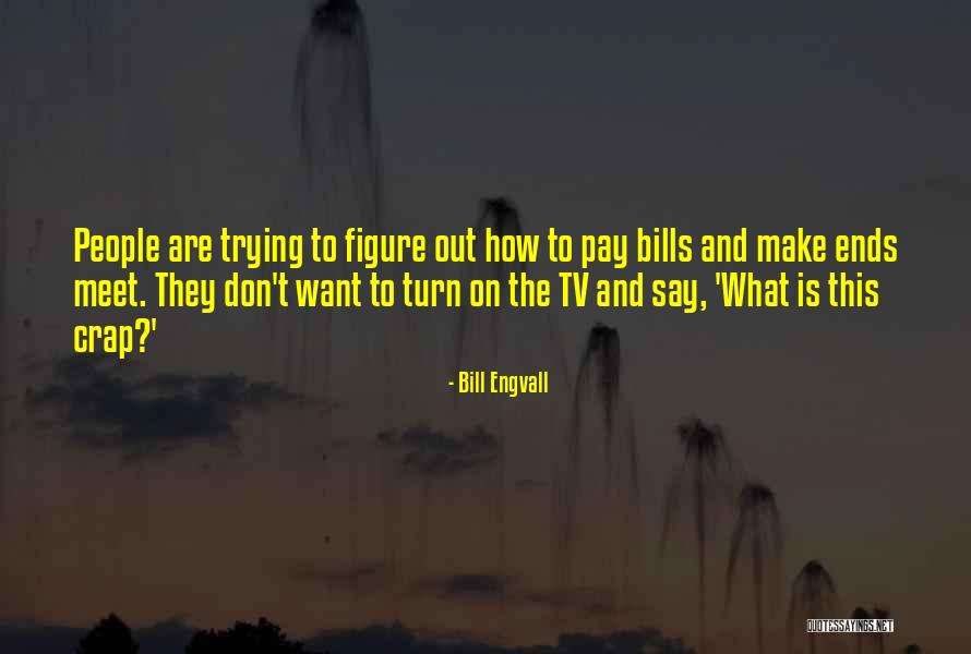 Kazkorp Quotes By Bill Engvall Kazkorp Quotes By Bill Engvall