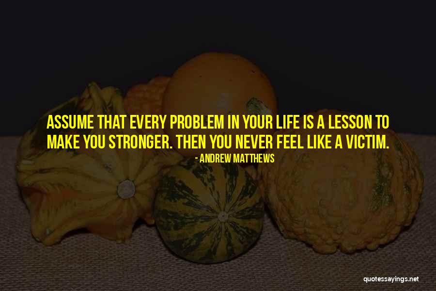 Kazlas Anekdotai Quotes By Andrew Matthews Kazlas Anekdotai Quotes By Andrew Matthews