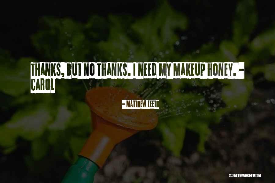 Kazlas Sirdys Quotes By Matthew Leeth Kazlas Sirdys Quotes By Matthew Leeth
