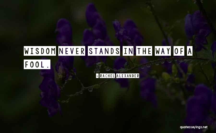Kazlas Sirdys Quotes By Rachel Alexander Kazlas Sirdys Quotes By Rachel Alexander