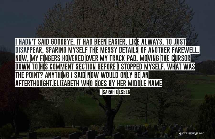 Kazloto Quotes By Sarah Dessen Kazloto Quotes By Sarah Dessen