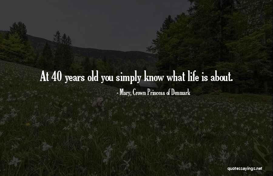 Kazmierczak Quotes By Mary, Crown Princess Of Denmark Kazmierczak Quotes By Mary, Crown Princess Of Denmark