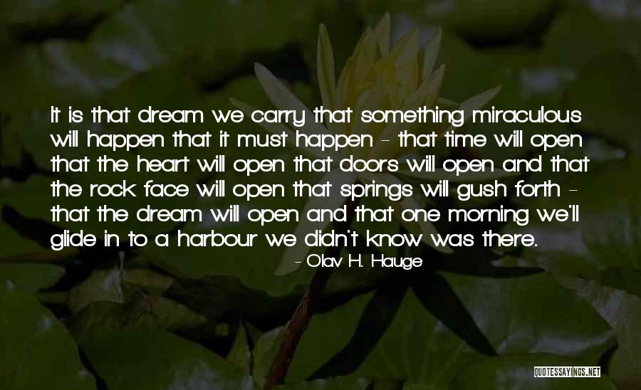 Kazmierczak Walter Quotes By Olav H. Hauge Kazmierczak Walter Quotes By Olav H. Hauge