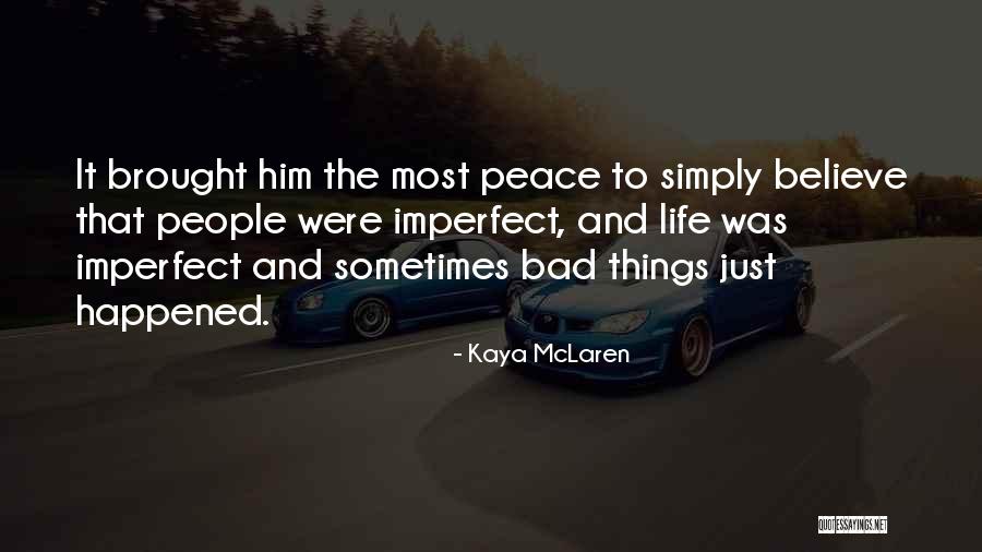 Kazne Za Quotes By Kaya McLaren Kazne Za Quotes By Kaya McLaren