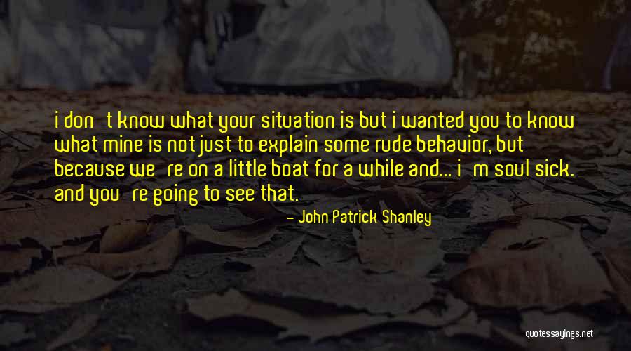 Kazni Me Quotes By John Patrick Shanley Kazni Me Quotes By John Patrick Shanley