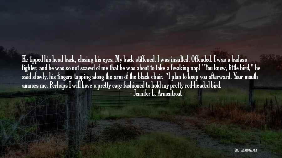 Kazourini Quotes By Jennifer L. Armentrout Kazourini Quotes By Jennifer L. Armentrout