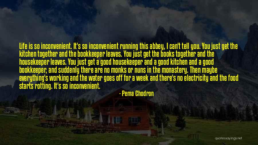 Kazue Ikura Quotes By Pema Chodron Kazue Ikura Quotes By Pema Chodron
