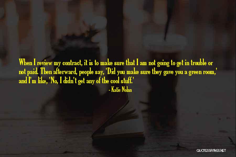 Kazufumi Kodama Quotes By Katie Nolan Kazufumi Kodama Quotes By Katie Nolan