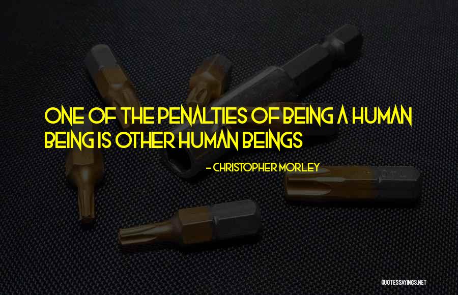 Kazuhisa Takenouchi Quotes By Christopher Morley Kazuhisa Takenouchi Quotes By Christopher Morley