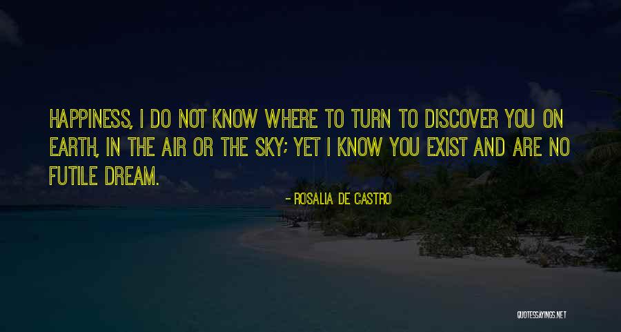 Kazuhisa Takenouchi Quotes By Rosalia De Castro Kazuhisa Takenouchi Quotes By Rosalia De Castro
