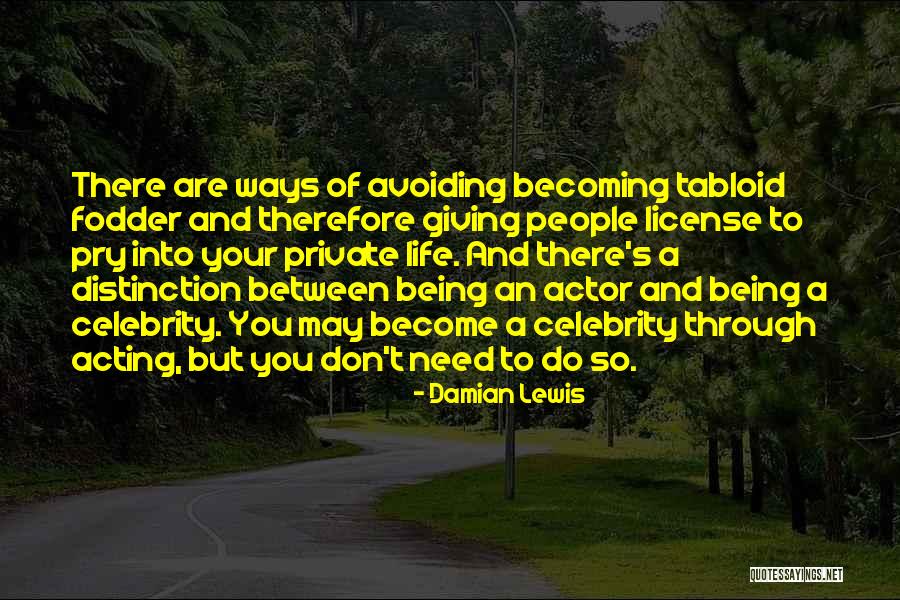 Kazuku Higa Quotes By Damian Lewis Kazuku Higa Quotes By Damian Lewis