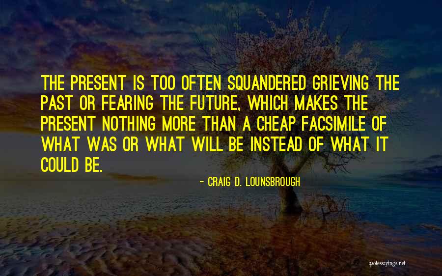 Kazumasa Kikunaga Quotes By Craig D. Lounsbrough Kazumasa Kikunaga Quotes By Craig D. Lounsbrough