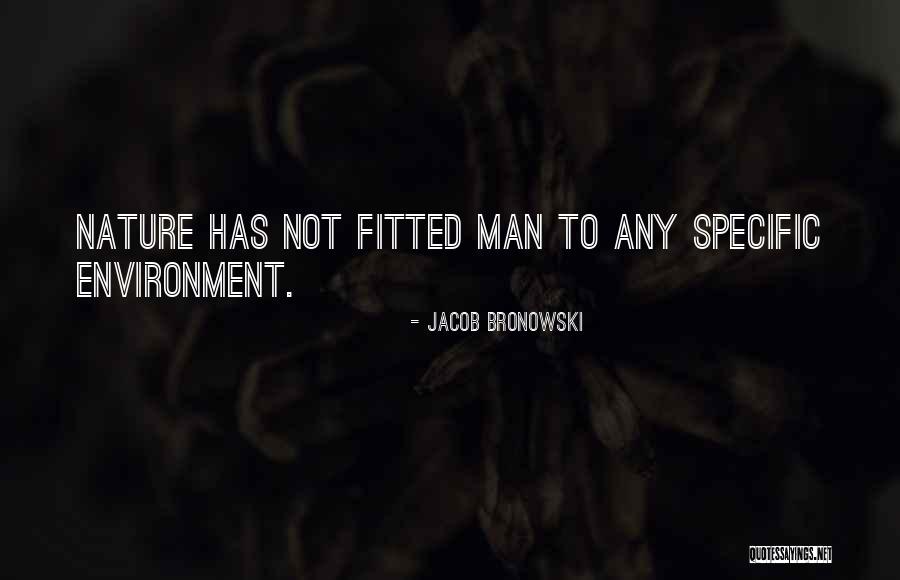 Kazumi Murata Quotes By Jacob Bronowski Kazumi Murata Quotes By Jacob Bronowski