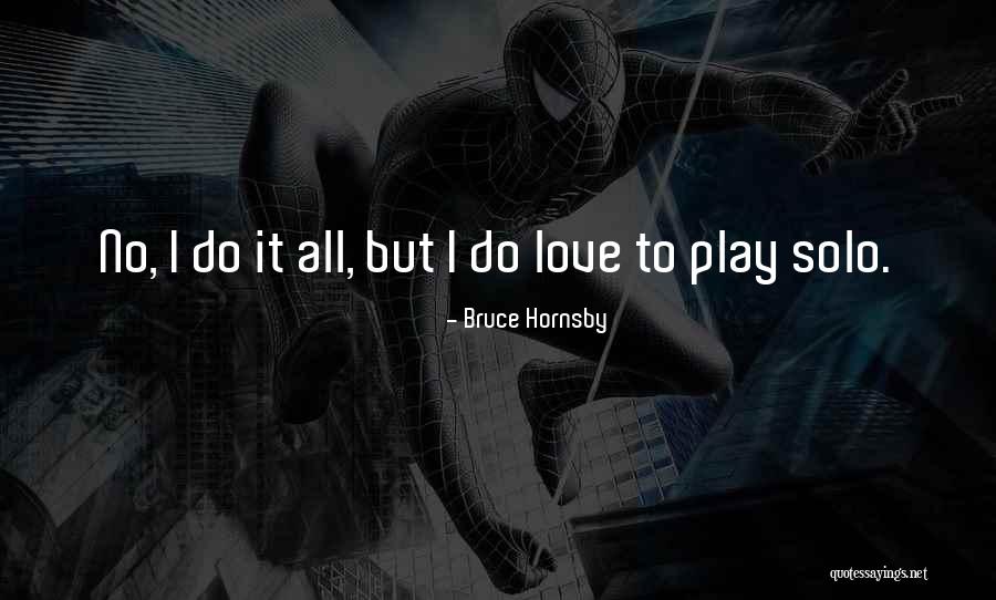 Kazunobu Kato Quotes By Bruce Hornsby Kazunobu Kato Quotes By Bruce Hornsby