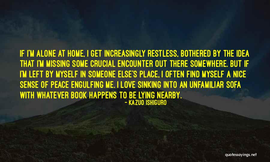 Kazuo Ishiguro Book Quotes By Kazuo Ishiguro Kazuo Ishiguro Book Quotes By Kazuo Ishiguro