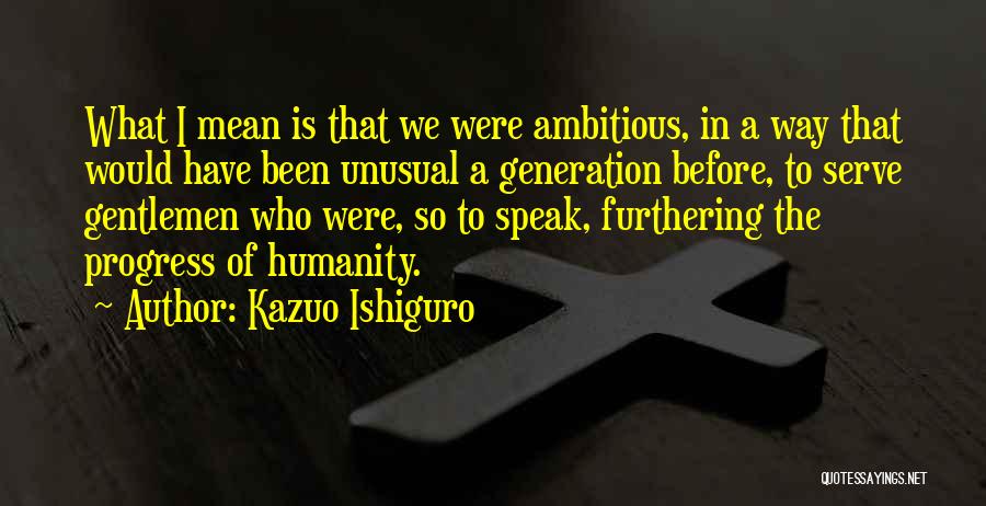 Kazuo Ishiguro Quotes 1708398