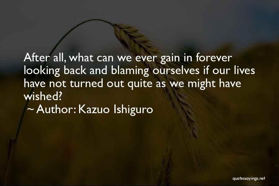 Kazuo Ishiguro Quotes 1856929