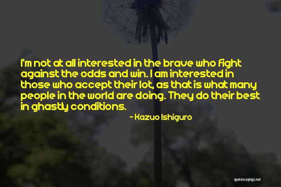 Kazuo Ishiguro Quotes 560798