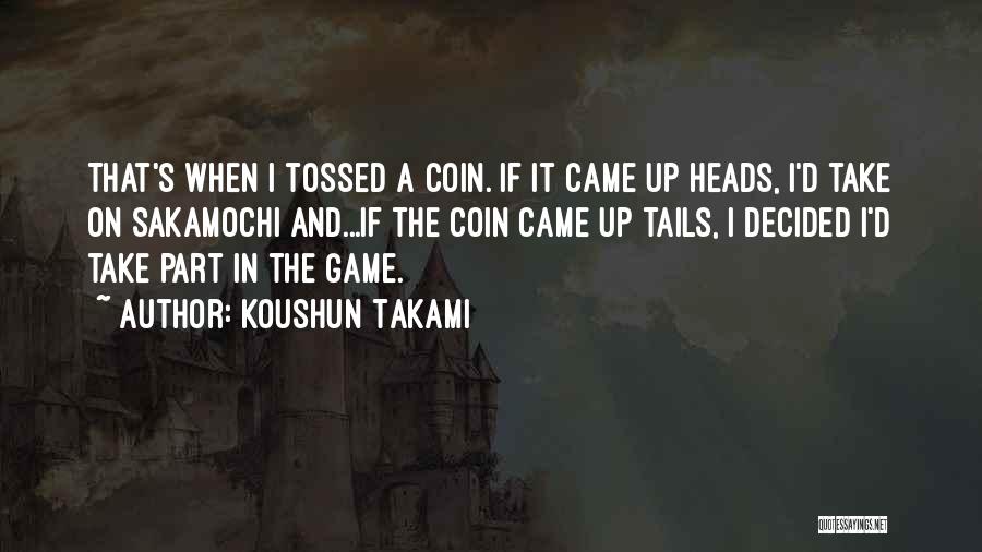 Kazuo Kiriyama Quotes By Koushun Takami