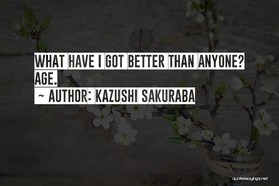 Kazushi Sakuraba Quotes 228946