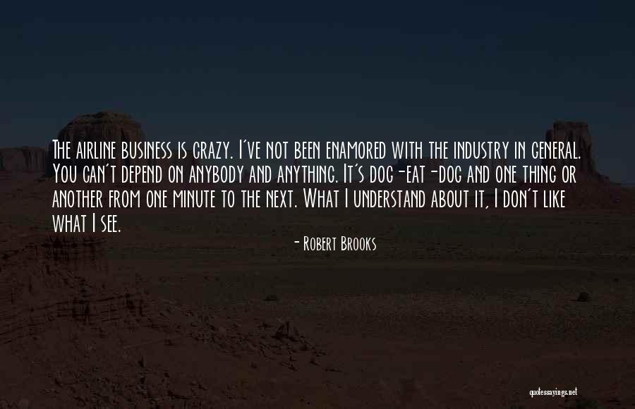 Kazuya Akimoto Quotes By Robert Brooks Kazuya Akimoto Quotes By Robert Brooks
