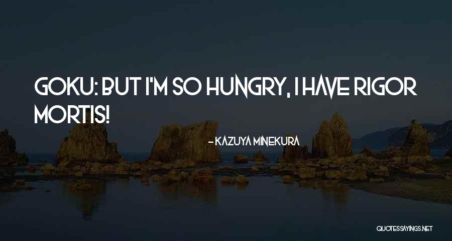 Kazuya Quotes By Kazuya Minekura Kazuya Quotes By Kazuya Minekura