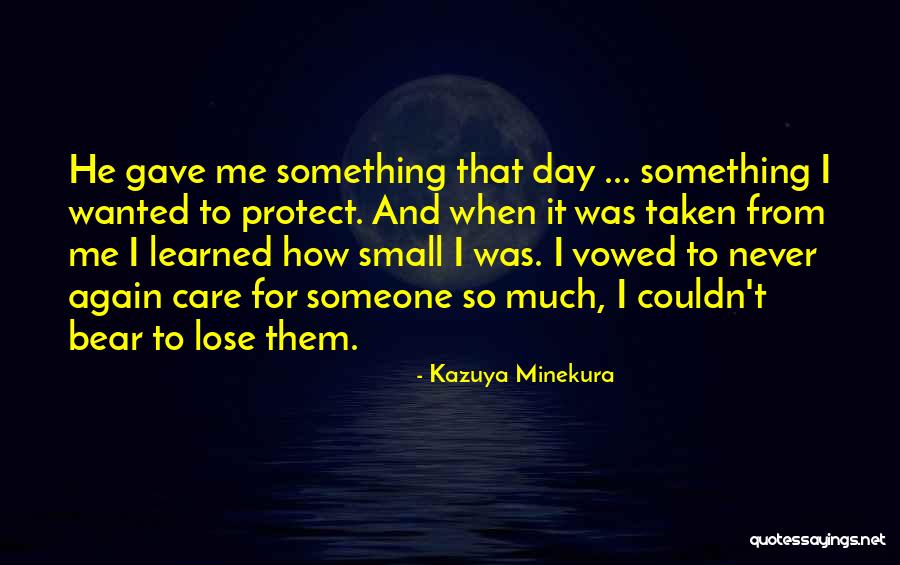 Kazuya Quotes By Kazuya Minekura Kazuya Quotes By Kazuya Minekura